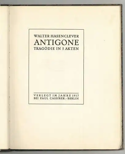 Antigone. Tragödie in 5 Akten. HASENCLEVER, Walter.