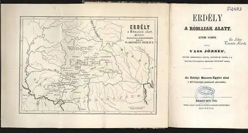 Erdély a Rómaiak alatt. VASS, József.