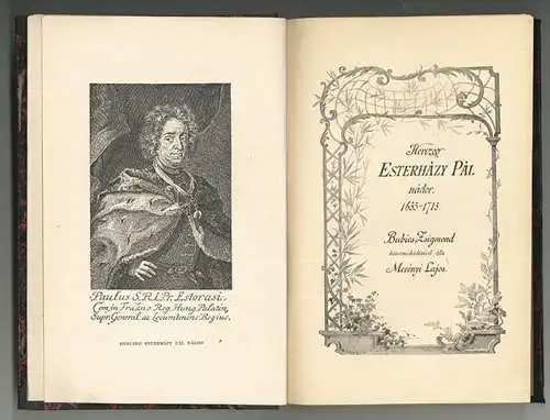 Herczeg Esterhàzy Pàl nador 1635-1713. BUBICS, Zsigmond - MERENYI, Lajos.