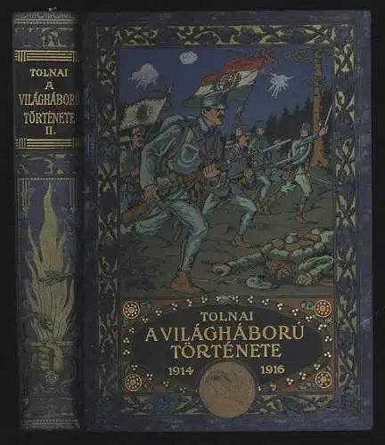 Tolnai: A világháboru története 1914-1916. Diplomaciai okiratok, hivatalos jelen