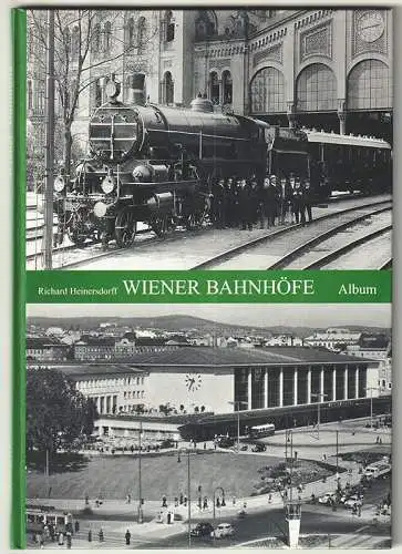 Wiener Bahnhöfe. HEINERSDORFF, Richard.