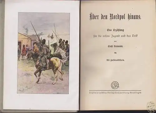 NEUMANN, Über den Nordpol hinaus. Eine... 1924