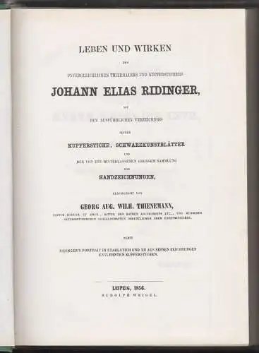 Leben und Wirken des unvergleichlichen Thiermalers und Kupferstechers Johann Eli