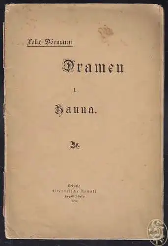 DÖRMANN, Hanna. Drama in einem Act. 1894