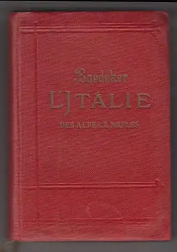 L`Italie des Alpes a Naples. Manuel abrégé du voyageur. BAEDEKER,  Karl. 0081-20