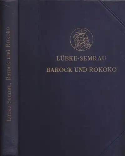 Die Kunst der Barockzeit und des Rokoko. SEMRAU, Max.