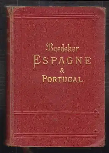 Espagne et Portugal. BAEDEKER, Karl (Ed.).