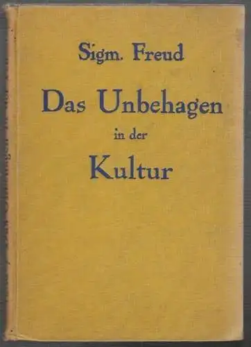 Das Unbehagen in der Kultur. FREUD, Sigmund. 0076-00