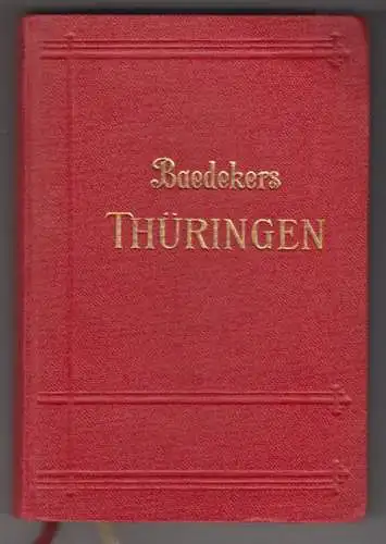 Thüringen. Südliche Provinz Sachsen Frankenwald. BAEDEKER, Karl (Hrsg.). 0042-20