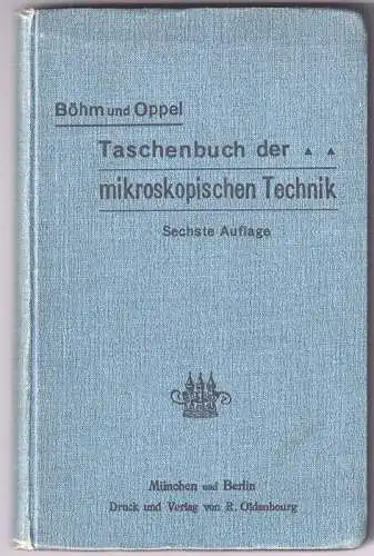 Taschenbuch der mikroskopischen Technik. Kurze Anleitung zur mikroskopischen Unt