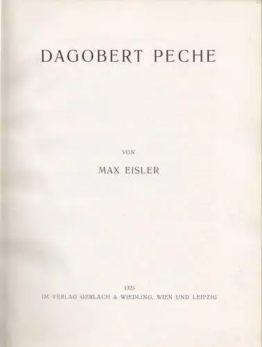 Dagobert Peche. EISLER, Max.