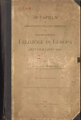 Kriegsgeschichtliche Übersicht der wichtigsten Feldzüge seit 1792. HORSETZKY, Ad