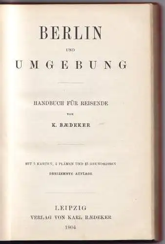 Berlin und Umgebung. Handbuch für Reisende. BAEDEKER, Karl. 0647-10