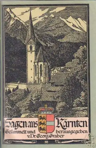 Sagen aus Kärnten. GRABER, Georg (Hrsg.).