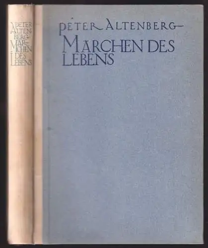 Märchen des Lebens. ALTENBERG, Peter [d. i. Richard Engländer]. 0622-16