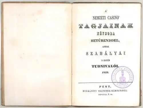 A` nemzeti casino` tagjainak névsora betrürenddel, annak szabályai `s egyéb tudn