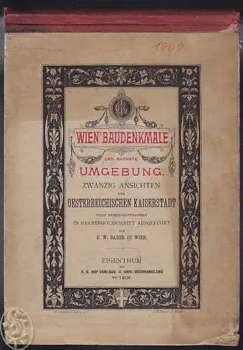 Wien`s Baudenkmale und nächste Umgebung. Zwanzig Ansichten der Österreichischen 