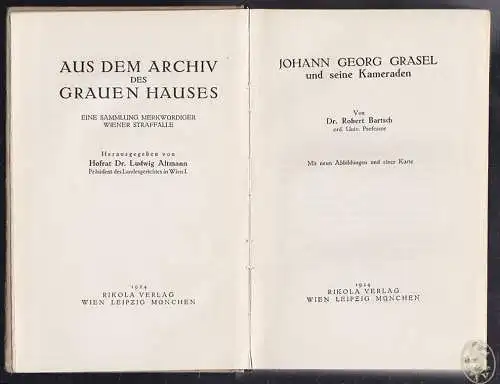 BARTSCH, Johann Georg Grasel und seine Kameraden. 1924