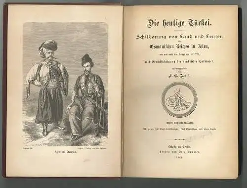 Die heutige Türkei. Schilderung von Land und Leuten des Osmanischen Reiches in A