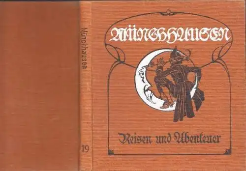 Fahrten und Abenteuer des Freiherrn von Münchhausen. Deutsch v. G. A. Bürger. Te