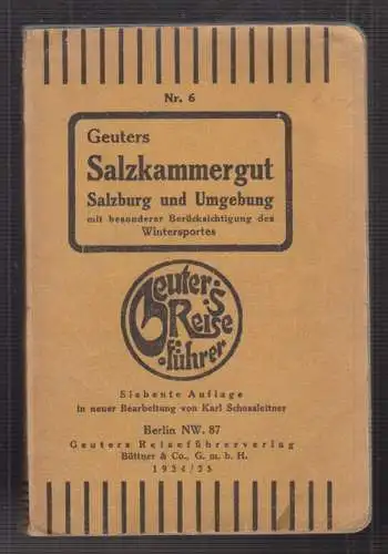 Salzkammergut. Salzburg und Umgebung mit besonderer Berücksichtigung des Winters