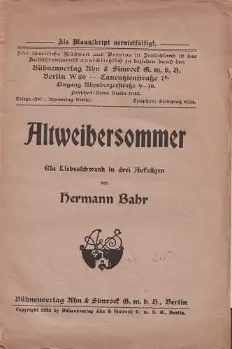 Altweibersommer. Ein Liebesschwank in drei Aufzügen. BAHR, Hermann.