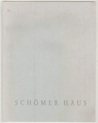 Schömer Haus. TESAR, Heinz.