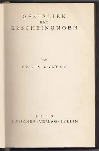 Gestalten und Erscheinungen. SALTEN, Felix [eig. Siegmund Salzmann].