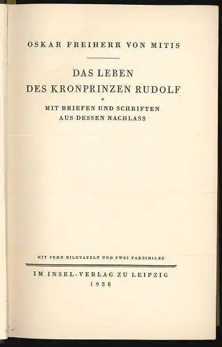 Das Leben des Kronprinzen Rudolf. Mit Briefen und Schriften aus dessen N 0310-21