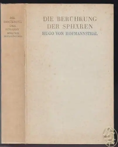 Die Berührung der Spähren. HOFMANNSTHAL, Hugo v.