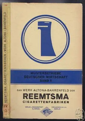 VOIGT, Das Werk Altona-Bahrenfeld der Reemtsa... 1929