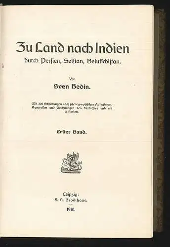 Zu Land nach Indien durch Persien, Seistan, Belutschistan. HEDIN, Sven.