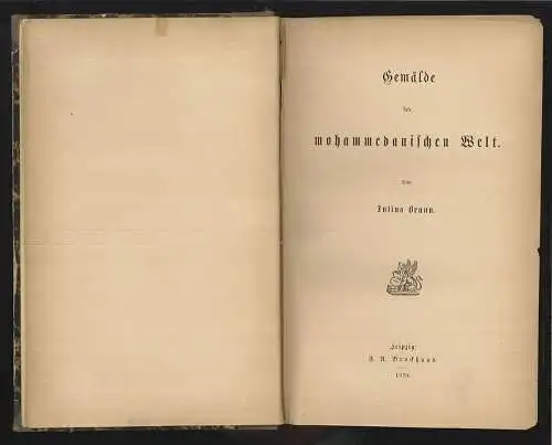 Gemälde der mohammedanischen Welt. BRAUN, Julius.