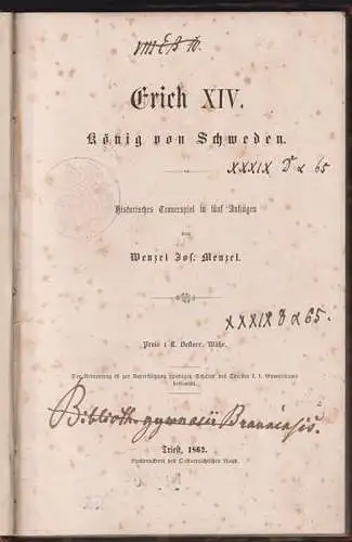 Erich XIV. König von Schweden. Historisches Trauerspiel in fünf Aufzügen. MENZEL