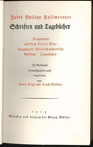 Schriften und Tagebücher. Fragmente aus dem Orient. Neue Fragmente. Politisch-hi