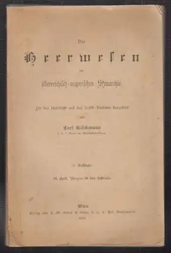 Das Heerwesen der österreichisch-ungarischen Monarchie. Für den Unterric 0777-01