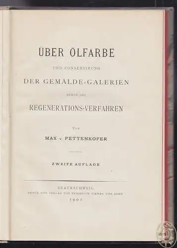 PETTENKOFER, Über Ölfarbe und Conservirung der... 1902