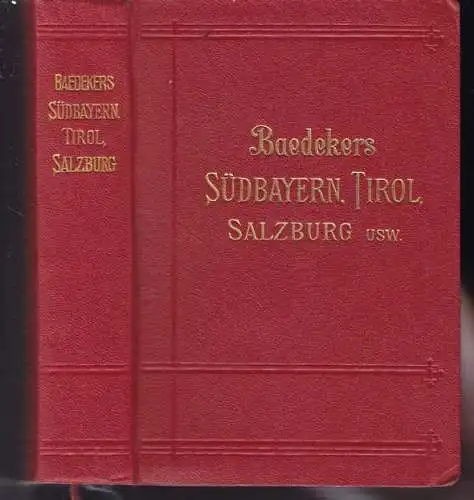 Südbayern, Tirol und Salzburg. Ober- und Nieder-Österreich, Steiermark,  1794-05