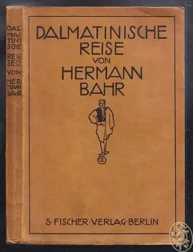 Dalmatinische Reise. BAHR, Hermann.