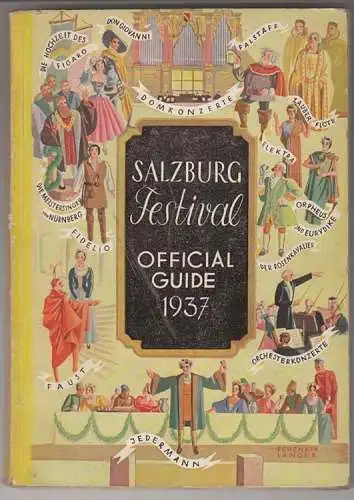 Salzburg festivals. Official Guide 1937. KUNZ, Otto.