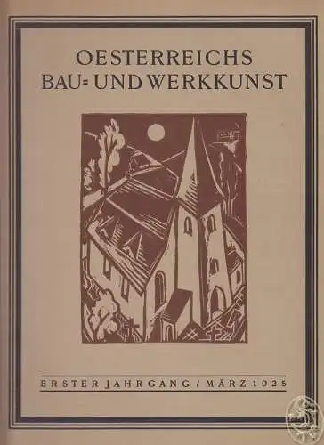 Oesterreichs Bau- und Werkkunst. Illustrierte Monatszeitschrift. ROESSLER, Arthu