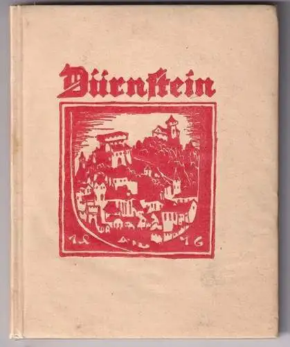 Dürnstein. Die Malerstadt an der Donau. GNEVKOW-BLUME, Rudolf.