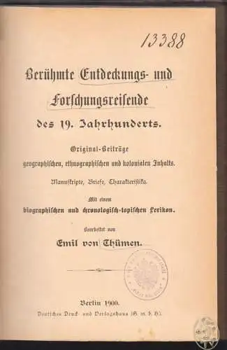 Berühmte Entdeckungs- und Forschungsreisende des 19. Jahrhunderts. Original-Beit