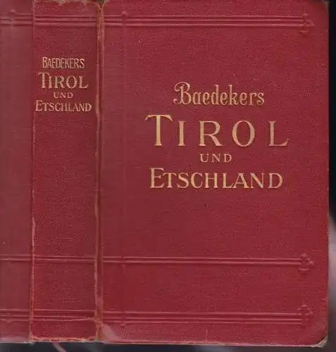 BAEDEKER, Tirol, Vorarlberg, Etschland,... 1929