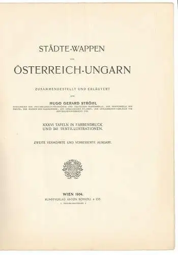 Städte-Wappen von Österreich-Ungarn. STRÖHL, Hugo Gerard.