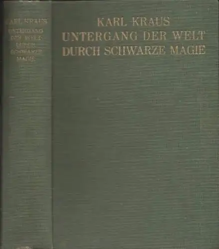 Untergang der Welt durch schwarze Magie. KRAUS, Karl.