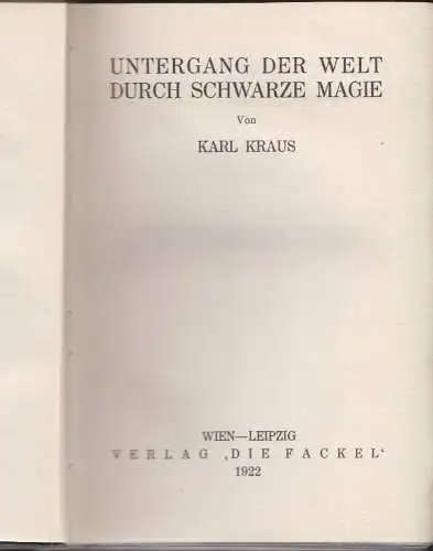 Untergang der Welt durch schwarze Magie. KRAUS, Karl.