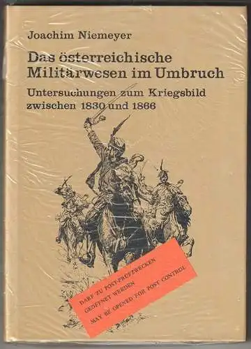 Das österreichische Militärwesen im Umbruch. Untersuchungen zum Kriegsbild zwisc