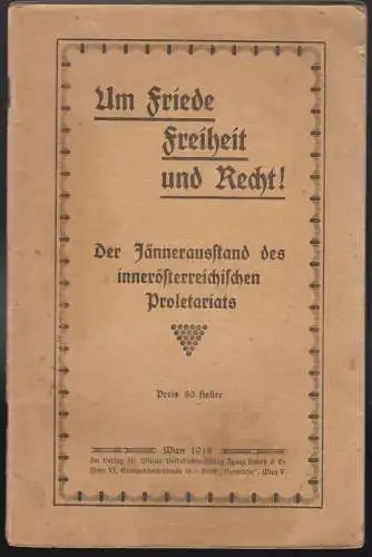 Um Friede, Freiheit und Recht! Der Jännerausstand des innerösterreichischen Prol