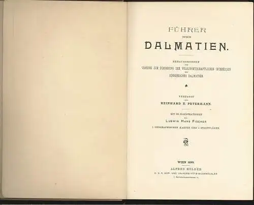 Führer durch Dalmatien. Hrsg. v. Vereine zur Förderung der volkswirtschaftlichen